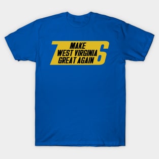 Make West Virginia Great Again - Black Text T-Shirt